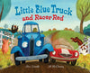 "Little Blue Truck and Racer Red"